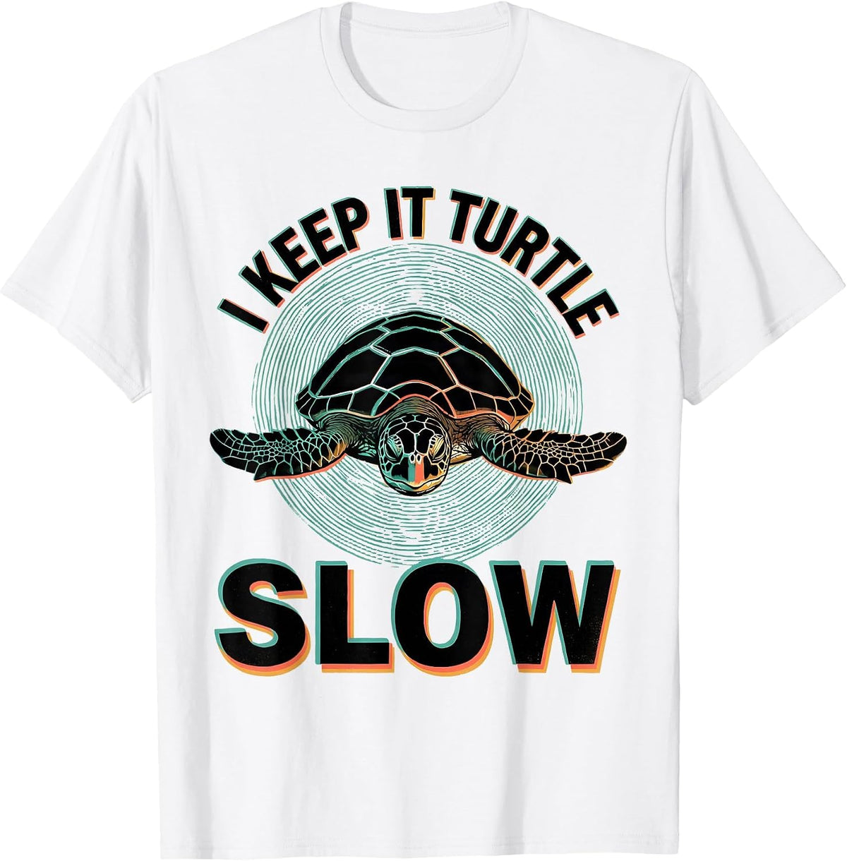 Men's I Keep It Turtle Slow Sea Turtle Ocean Animal Lover T-Shirt - White