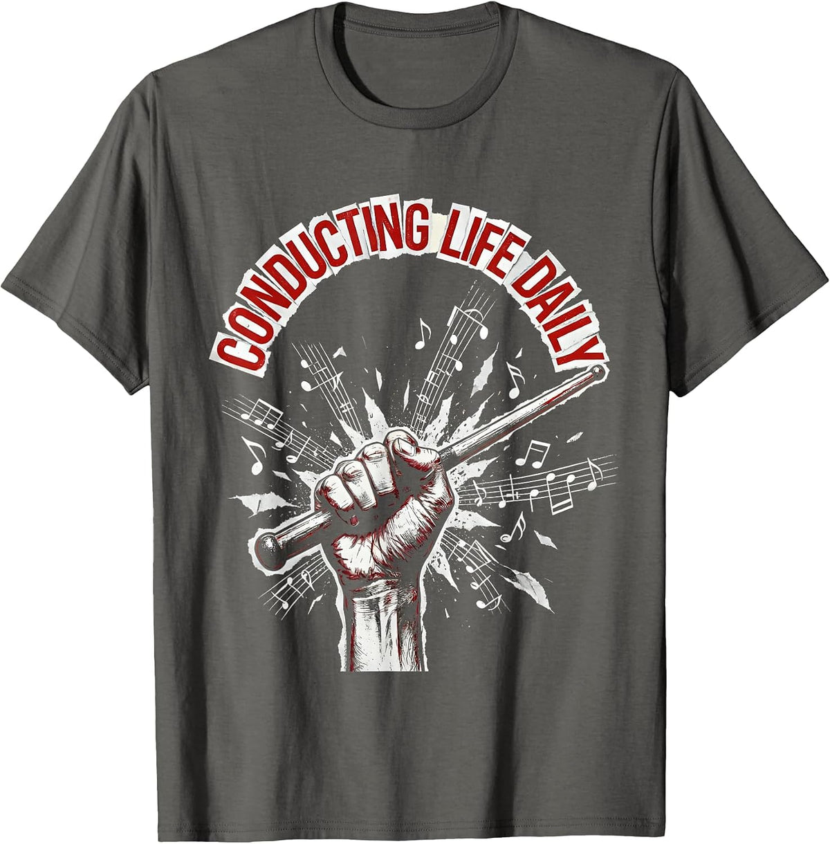 Conducting Life Daily Music Teacher Design T-Shirt - Asphalt Grey