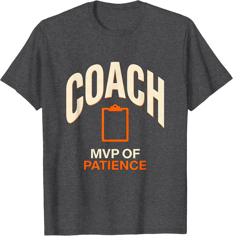 Men's Coach MVP Of Patience Funny PE Teacher Appreciation Gift T-Shirt - Dark Heather Grey
