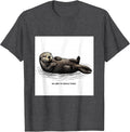 Men's No Need To Paddle Today Cute Otter Lover Humor T-Shirt - Dark Heather Grey