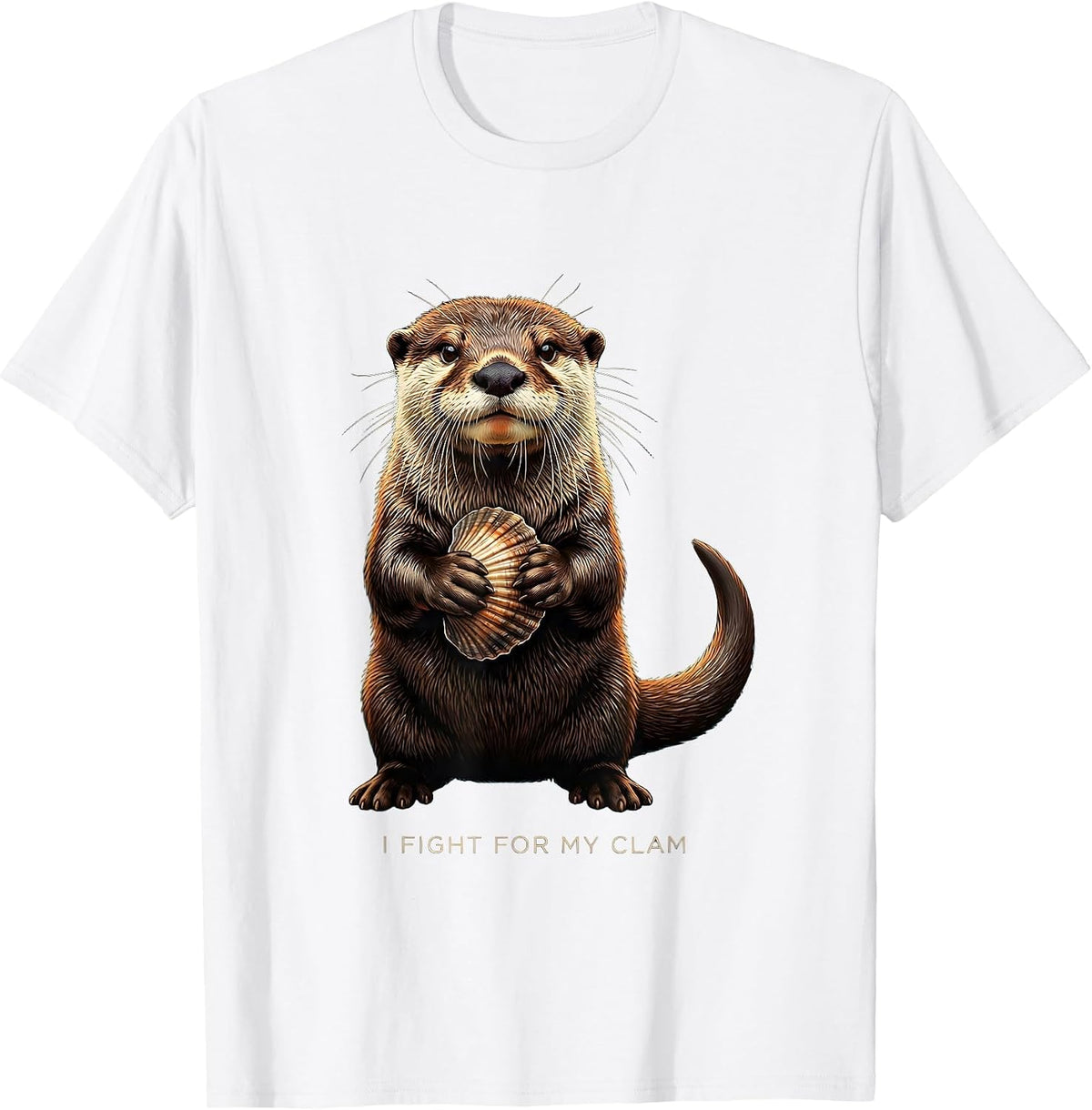 Men's I Fight For My Clam Funny Otter Lover Gift Casual Wear T-Shirt - White