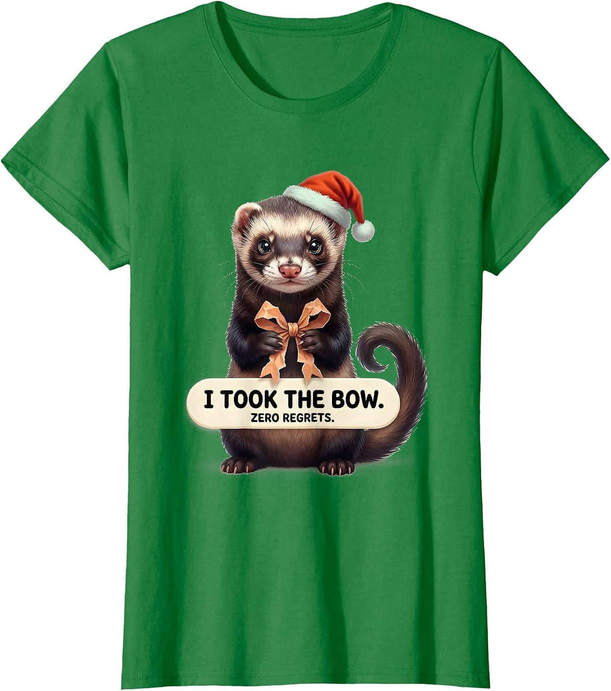 Women's I Took The Bow Zero Regrets Cute Kawaii Ferret Lover T-Shirt - Kelly Green