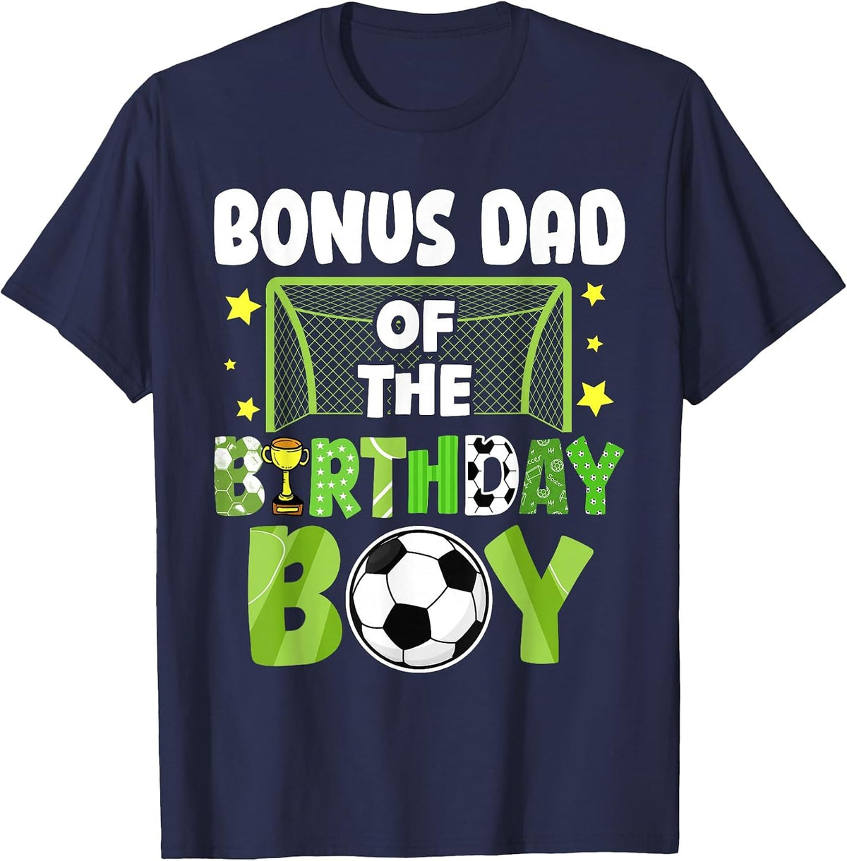 Soccer Bonus Dad Birthday Boy Party Soccer Family Matching T-Shirt - Navy Blue