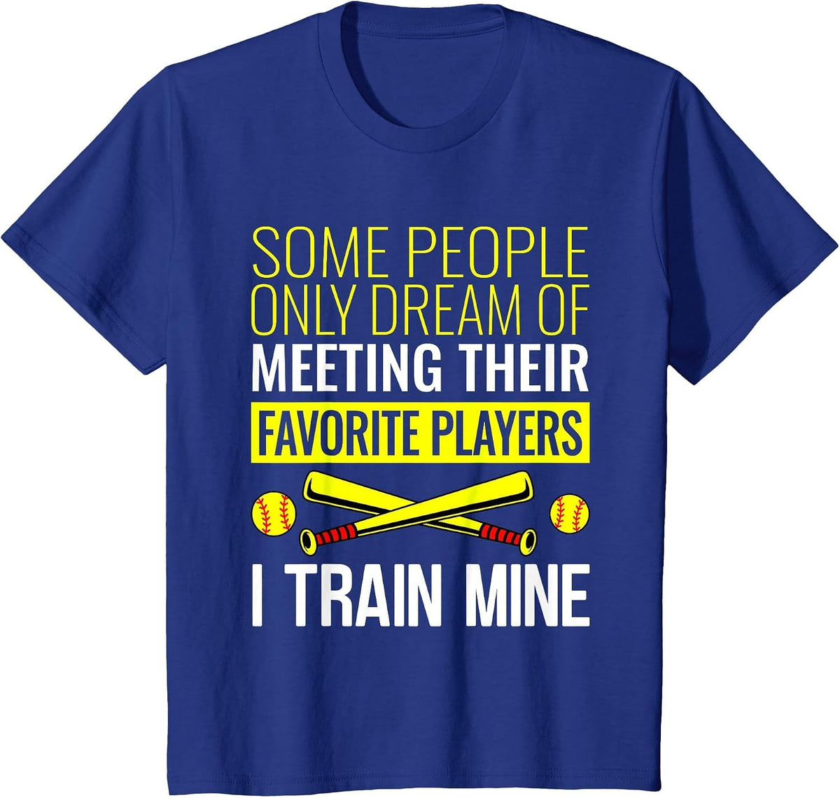 Funny Softball Coach Trainer Bat and Ball Sports Lover Quote T-Shirt - Royal Blue