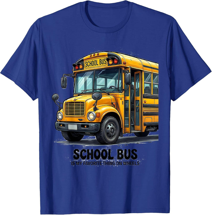 School Bus Is My Favorite Thing On Wheels Funny T-Shirt - Royal Blue