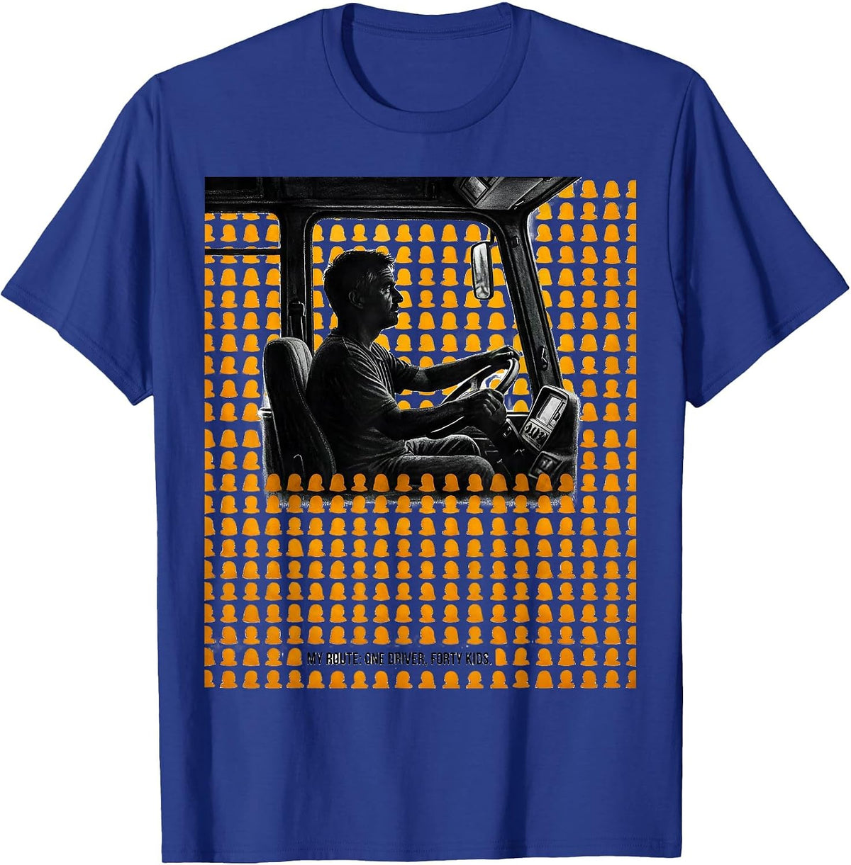 My Route: One Driver, Forty Kids Funny School Bus Driver T-Shirt - Royal Blue