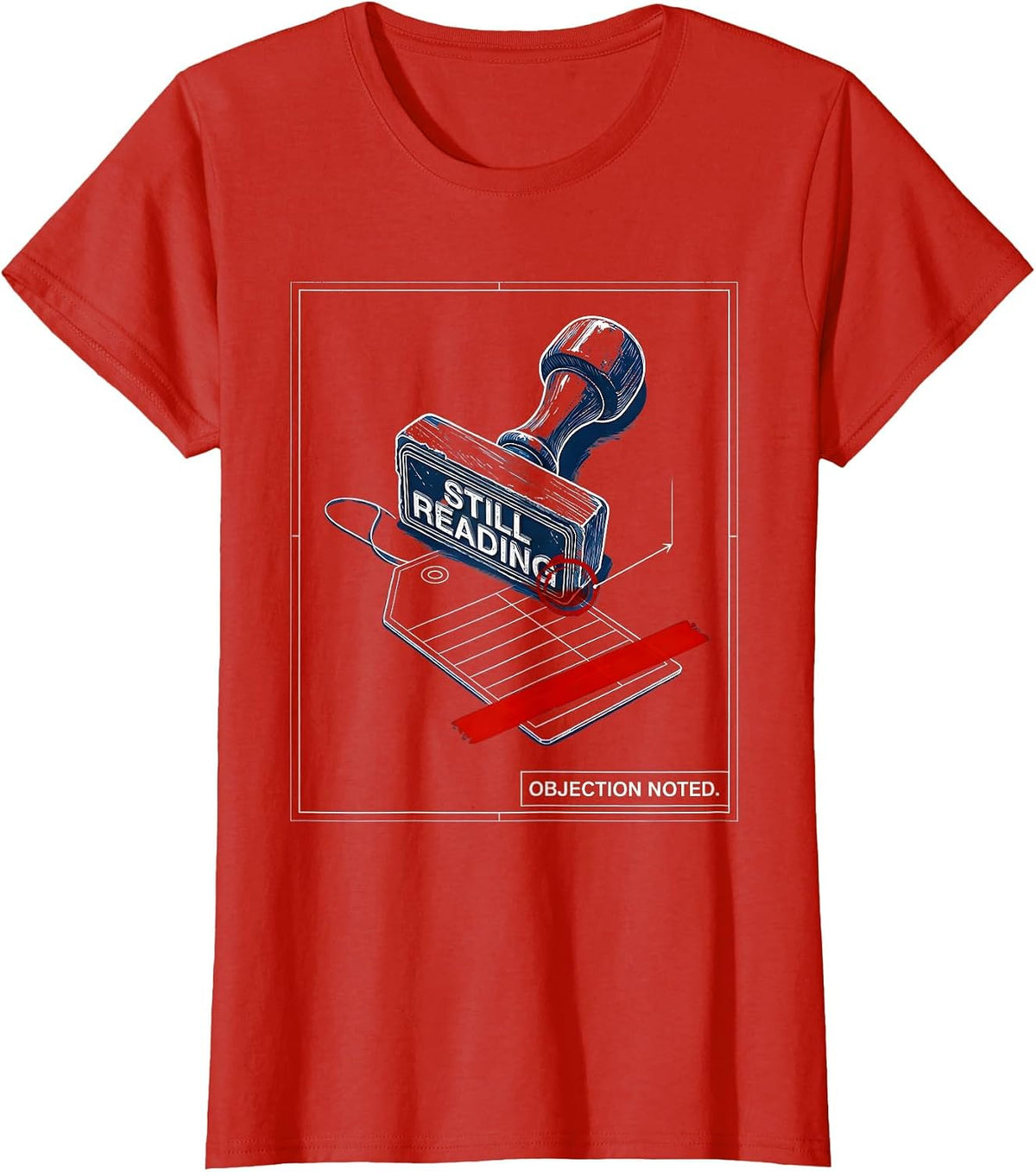 Objection Noted Still Reading Librarian Banned Books Week T-Shirt - Red