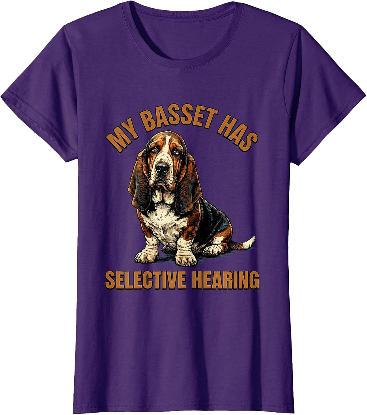 Women's My Basset Has Selective Hearing Funny Basset Hound Owner T-Shirt - Purple
