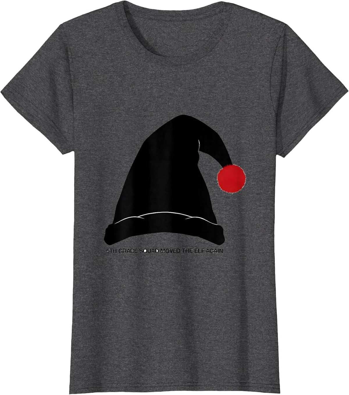Women's 5th Grade Squad Moved The Elf Again Funny Teacher Christmas T-Shirt - Dark Heather Grey