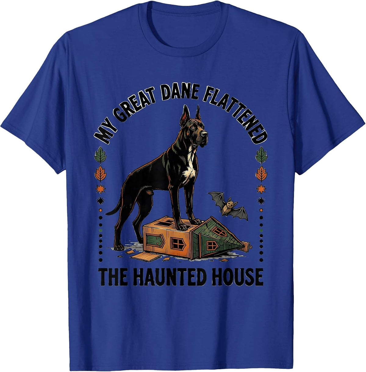 Men's My Great Dane Flattened The Haunted House Folk Art T-Shirt - Royal Blue