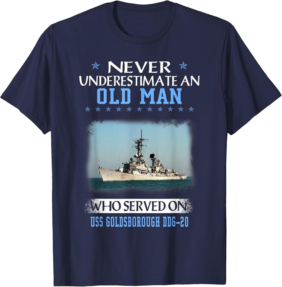 USS Goldsborough DDG-20 Destroyer Class Veterans Father Day T-Shirt - Navy Blue
