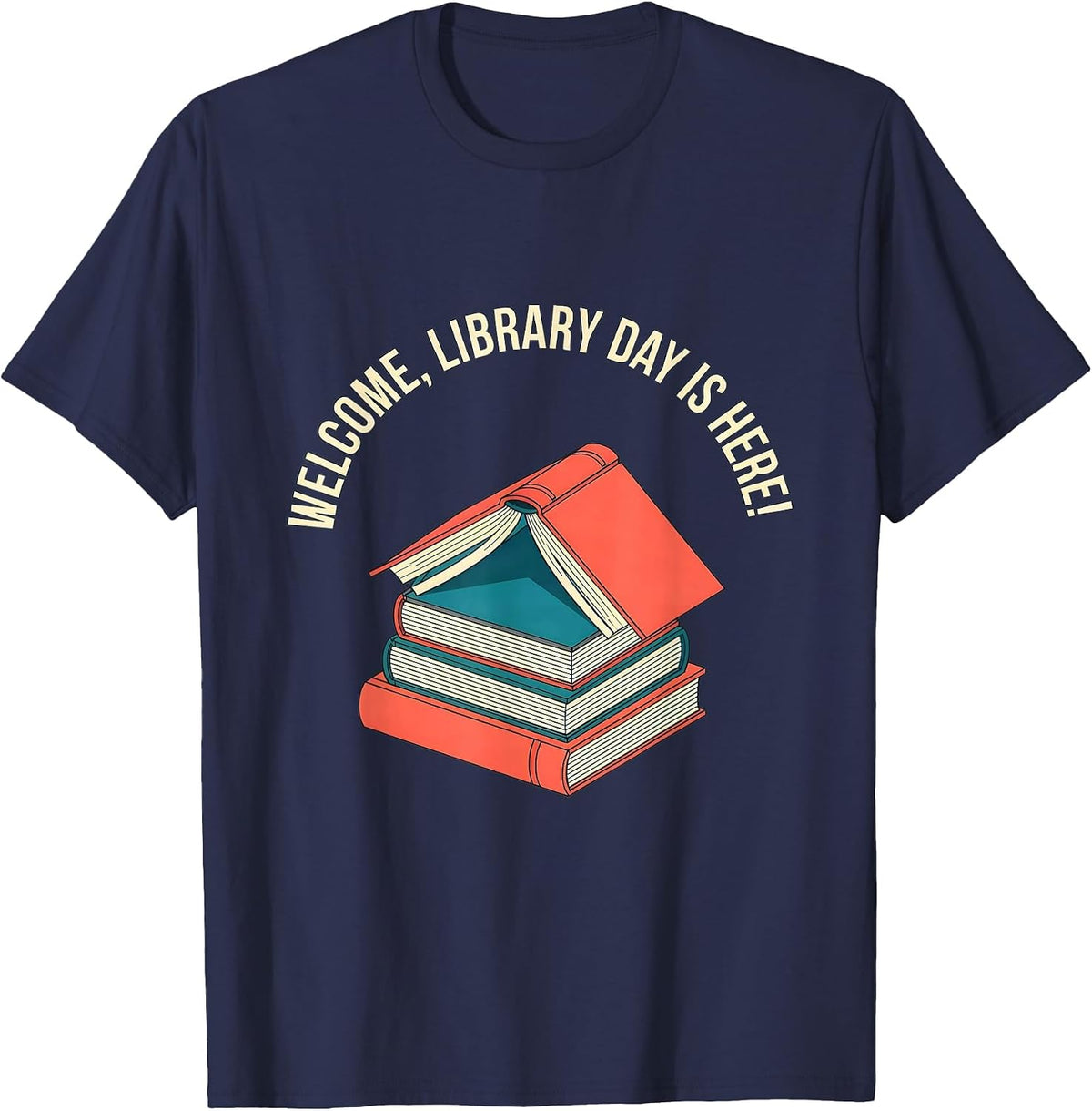 Welcome, Library Day Is Here Flat Vector Librarian Humor T-Shirt - Navy Blue