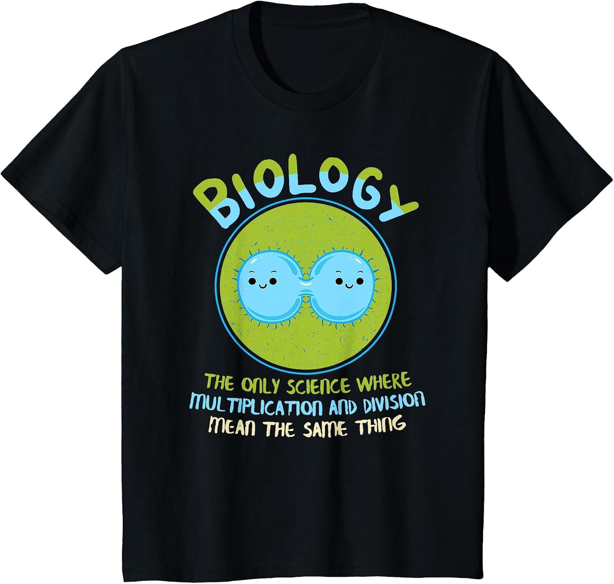 Multiplication and Division Mean The Same Funny Biology T-Shirt - Black