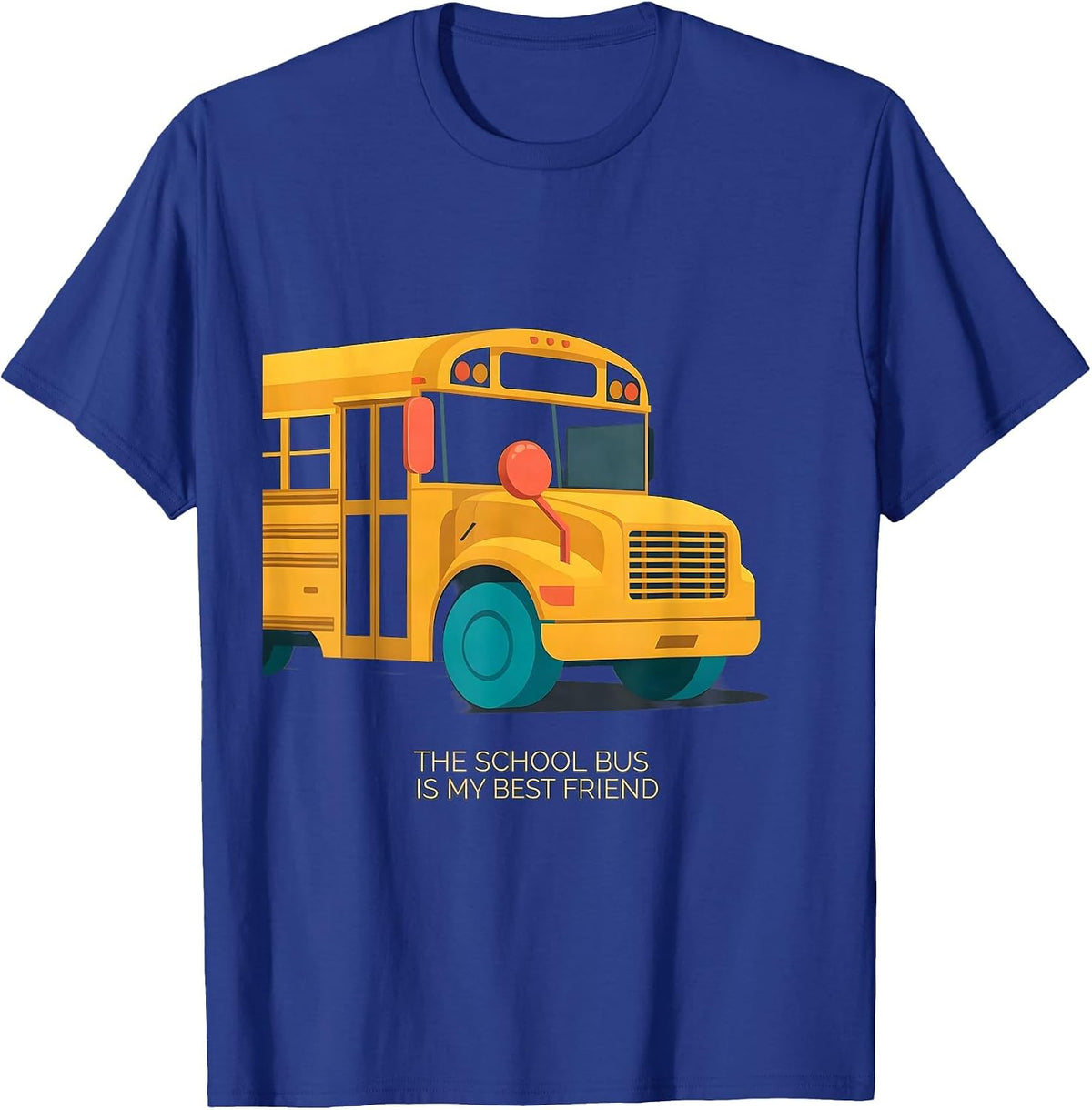 Men's The School Bus Is My Best Friend Funny Bus Driver Costume T-Shirt - Royal Blue