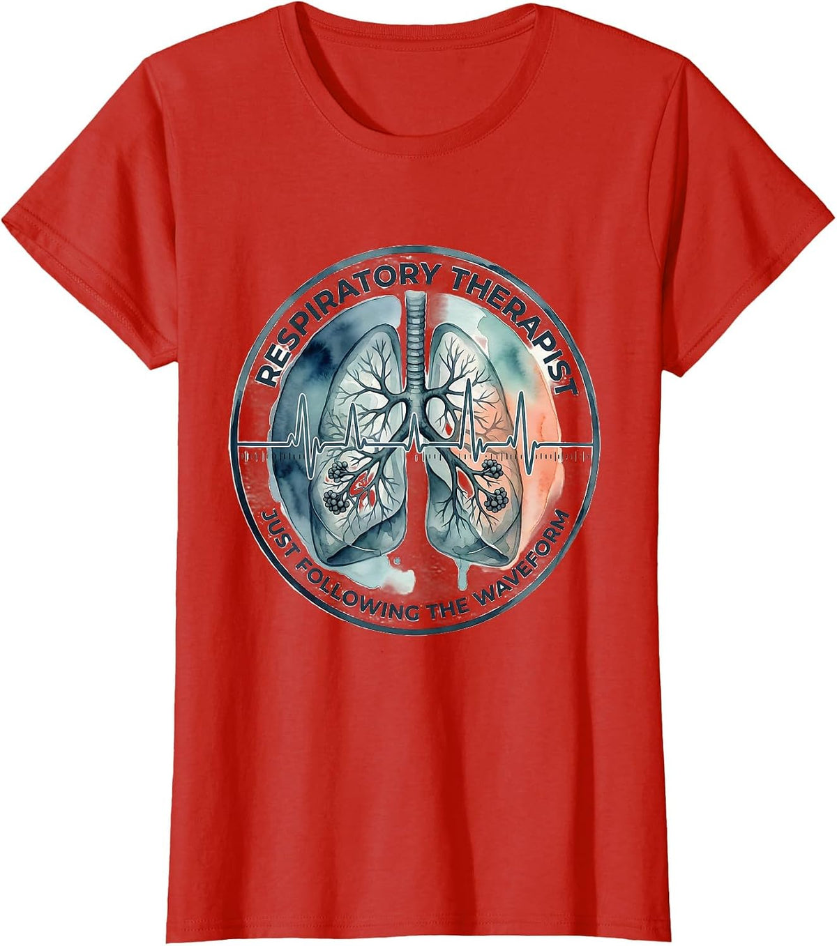 Women's Respiratory Therapist. Just Following the Waveform T-Shirt - Red