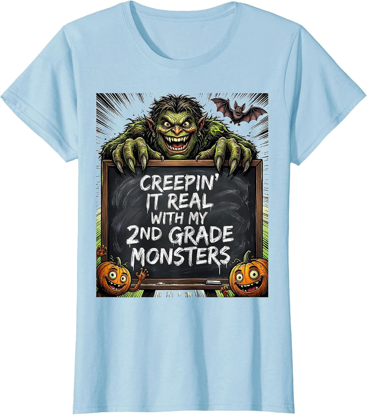 Creepin It Real With My 2nd Grade Monsters Teacher T-Shirt - Baby Blue