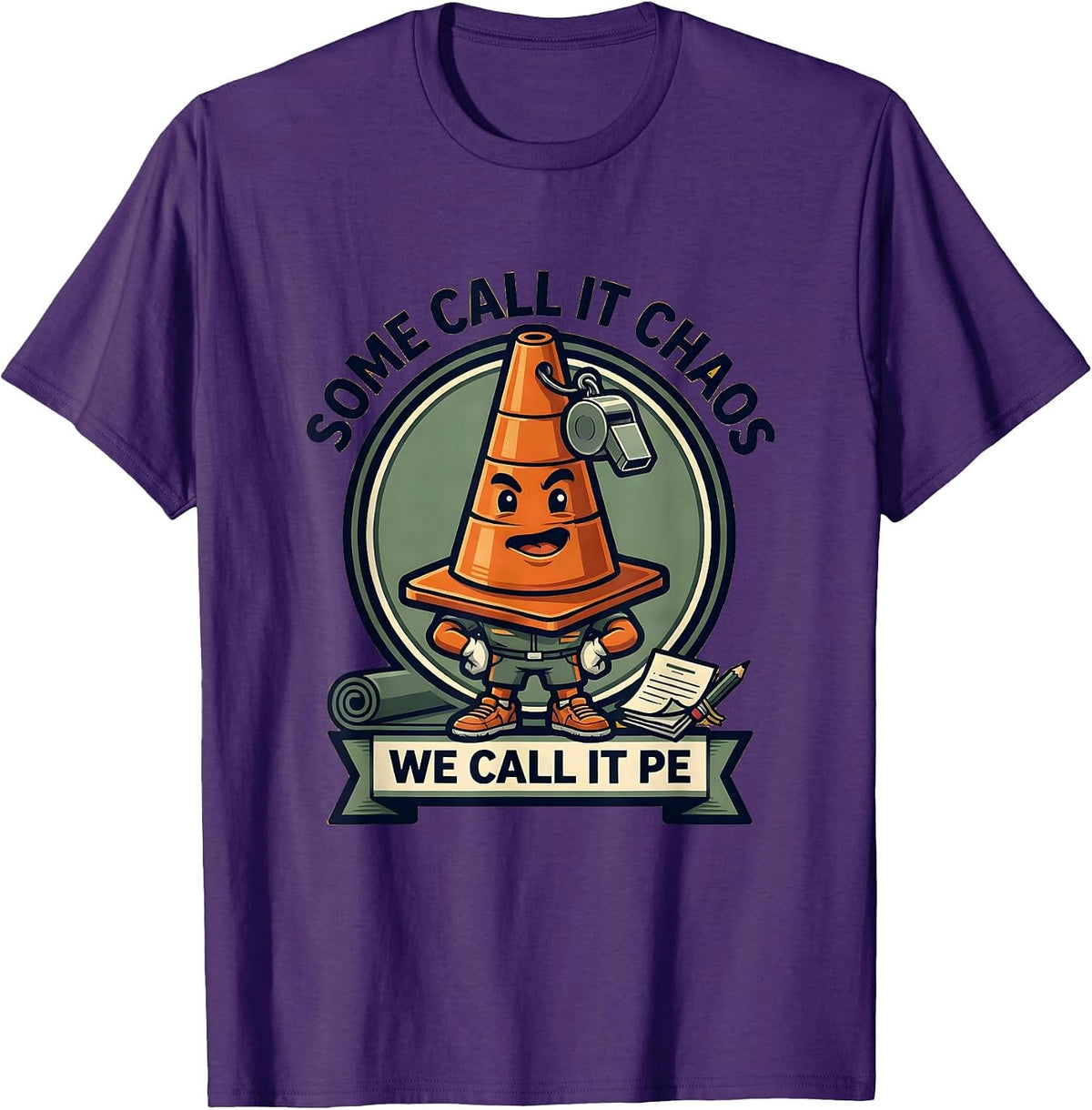 Some Call It Chaos We Call It PE Groovy Teacher Humor T-Shirt - Purple