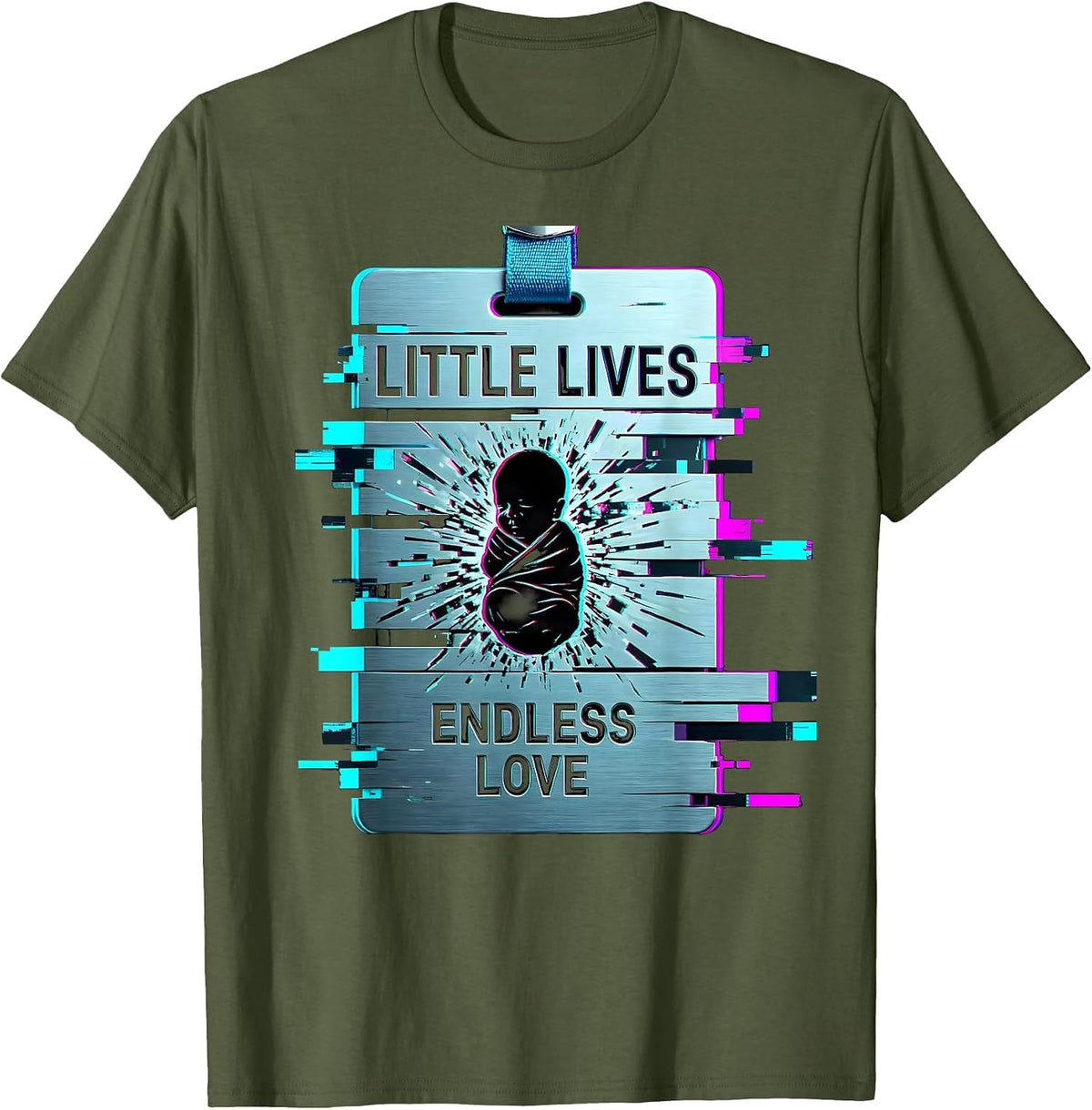 NICU Nurse Little Lives Endless Love Design T-Shirt - Olive Green