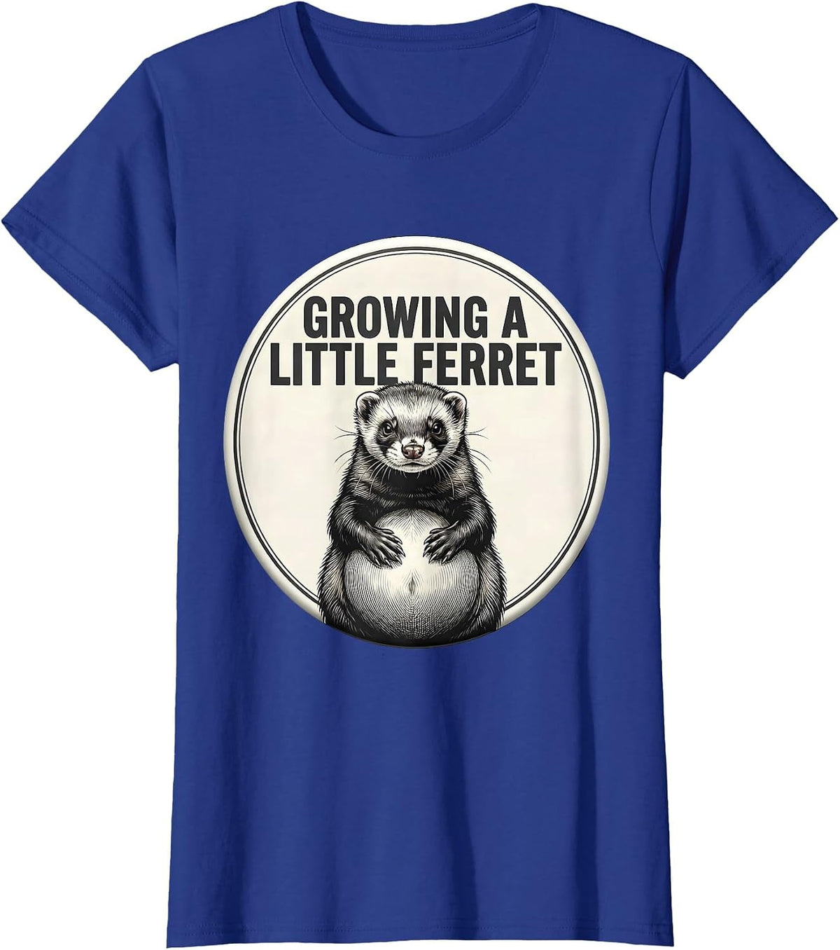 Women's Growing A Little Ferret Funny Pregnancy Announcement T-Shirt - Royal Blue