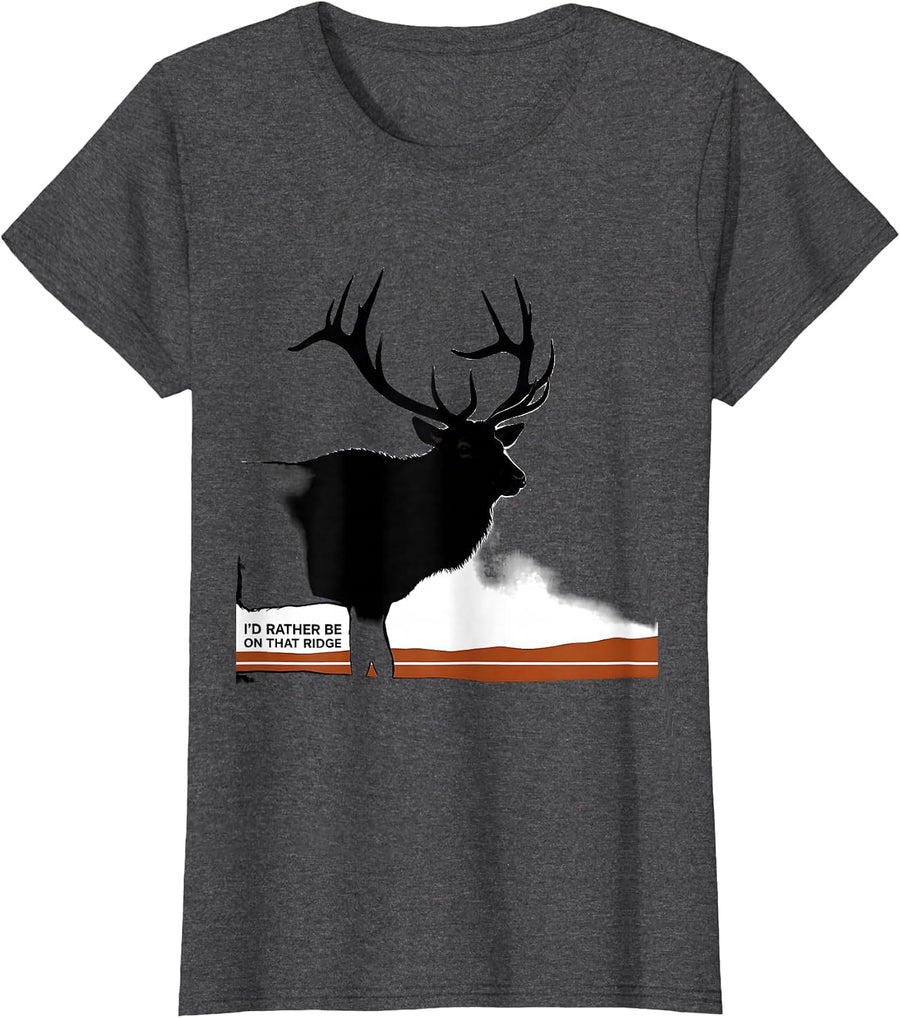 Women's I'd Rather Be On That Ridge Elk Hunting Hiking Outdoor T-Shirt - Dark Heather Grey