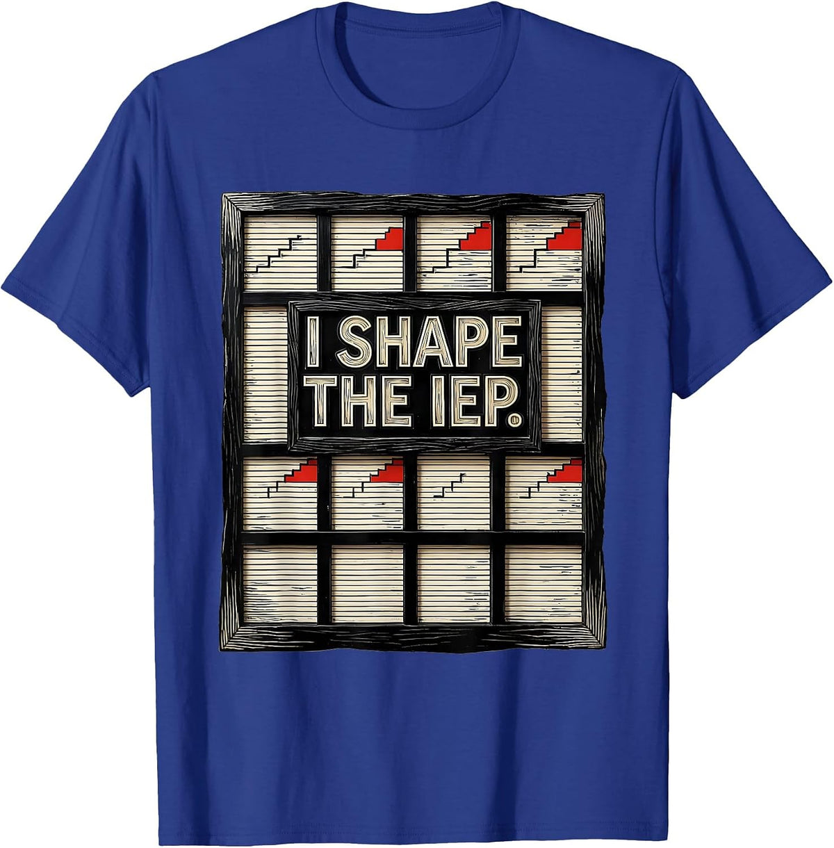 I Shape The IEP Linocut Special Education Teacher Sped Team T-Shirt - Royal Blue