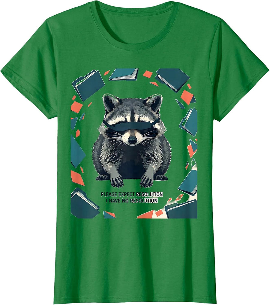 Women's Please Expect Resolution I Have No Resolution Funny T-Shirt - Kelly Green