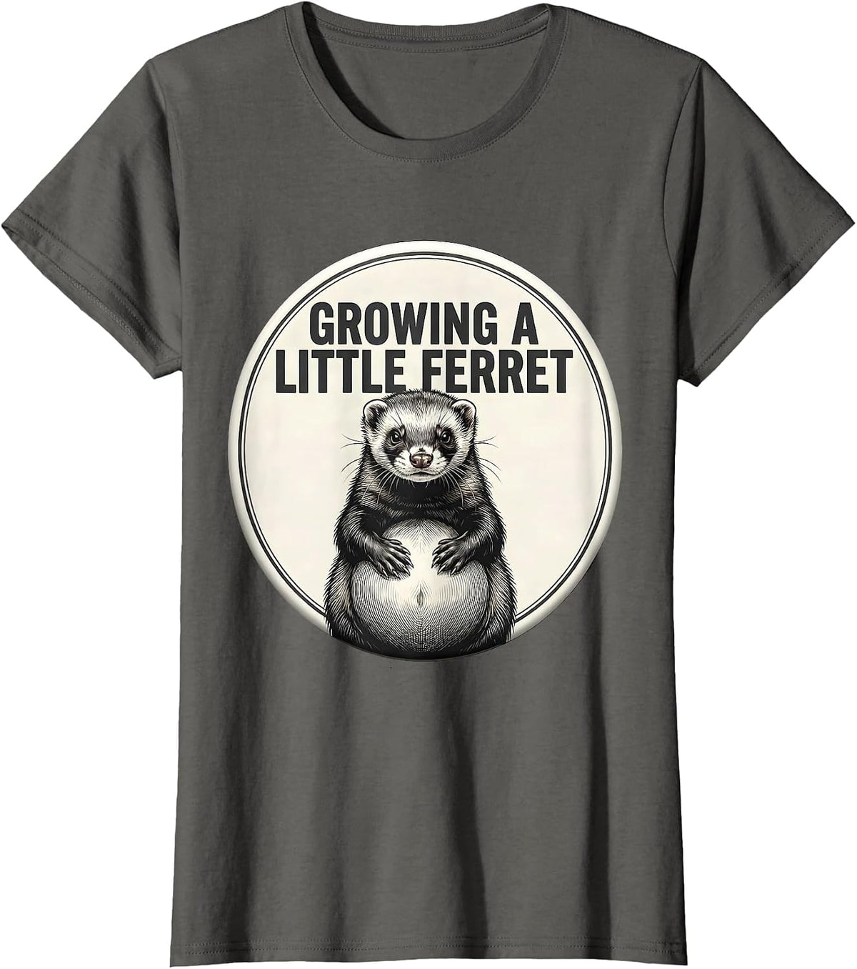 Women's Growing A Little Ferret Funny Pregnancy Announcement T-Shirt - Asphalt Grey