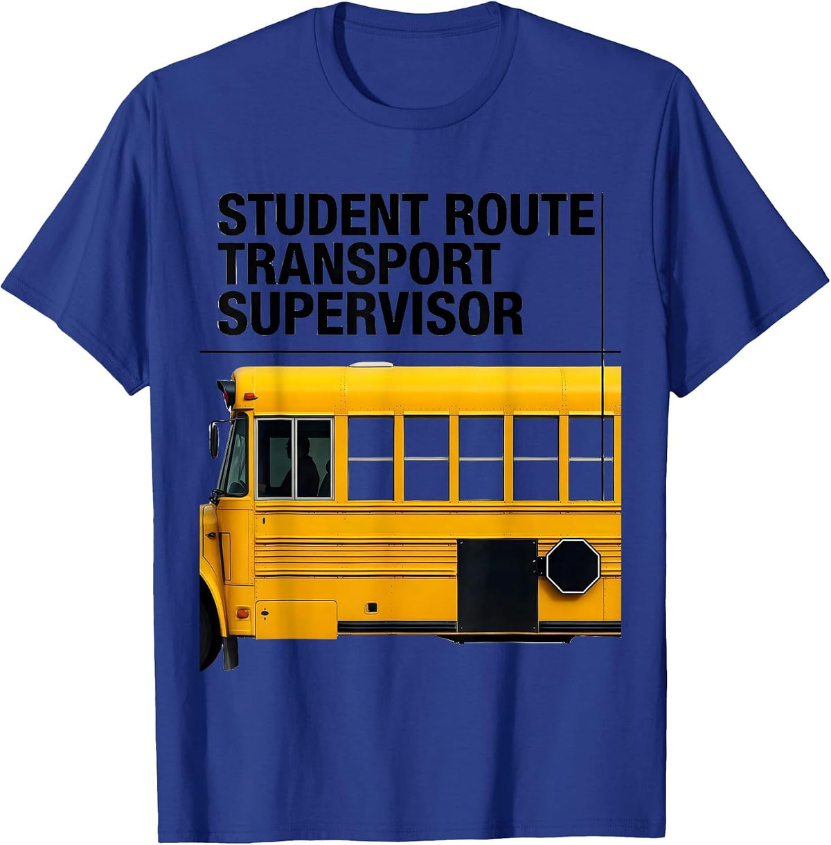 Men's Student Route Transport Supervisor Funny School Bus Driver T-Shirt - Royal Blue