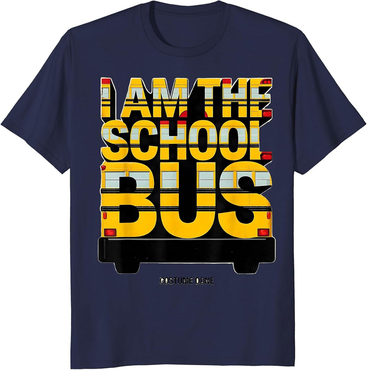 I Am The School Bus Costume Done Funny Halloween Driver T-Shirt - Navy Blue