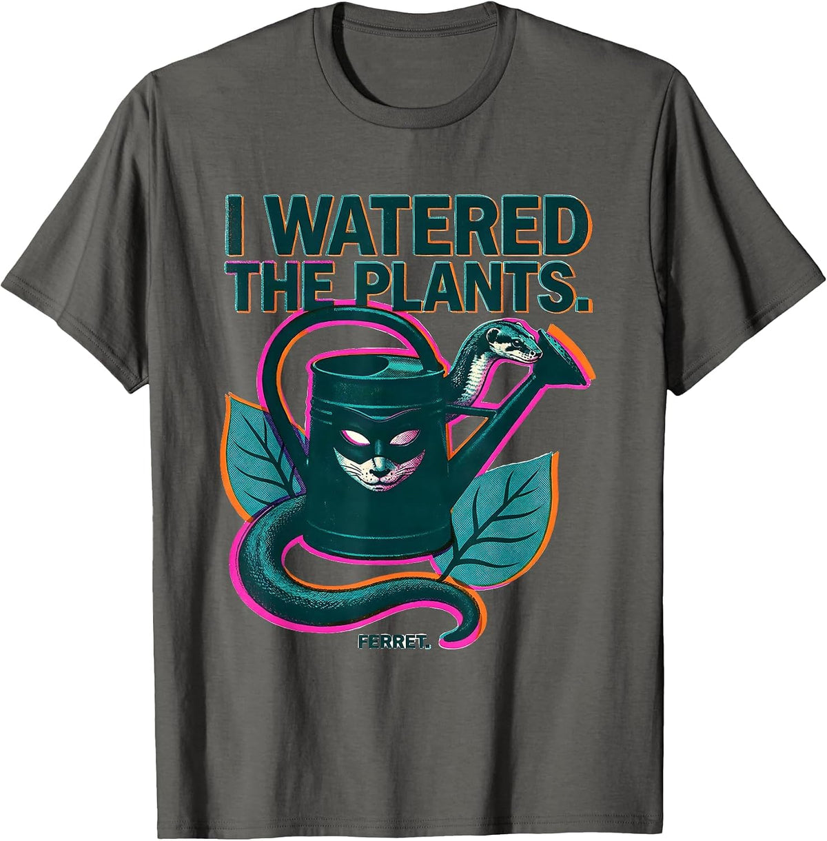 I Watered The Plants Ferret Funny Ferret Lover Christmas T-Shirt - Asphalt Grey