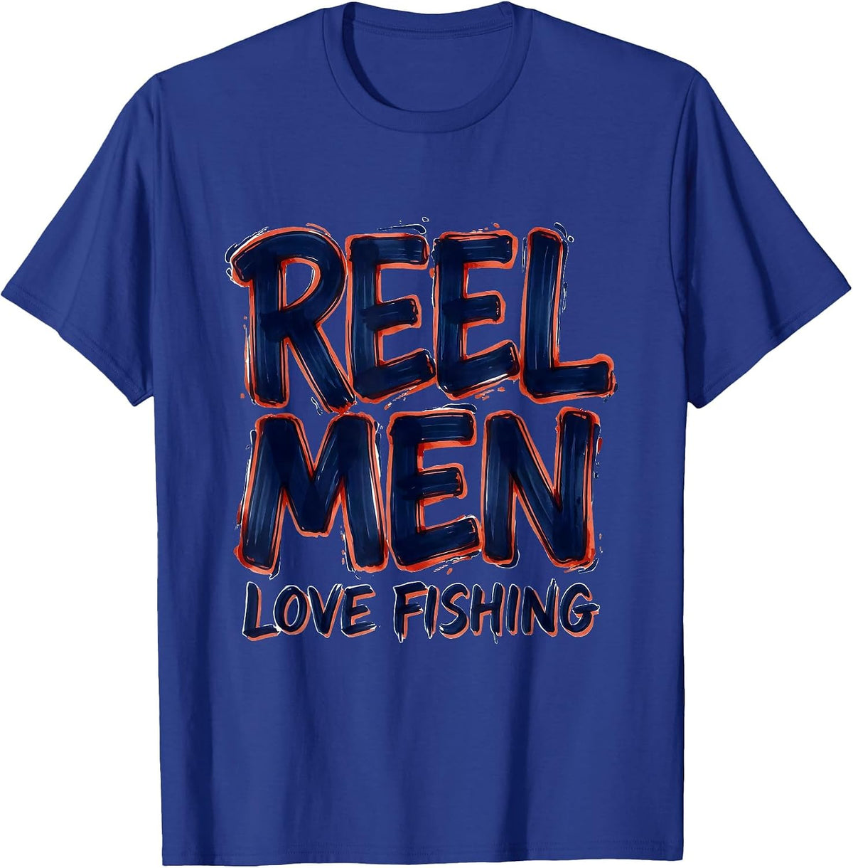 Reel Men Love Fishing Graphic Design T-Shirt - Royal Blue