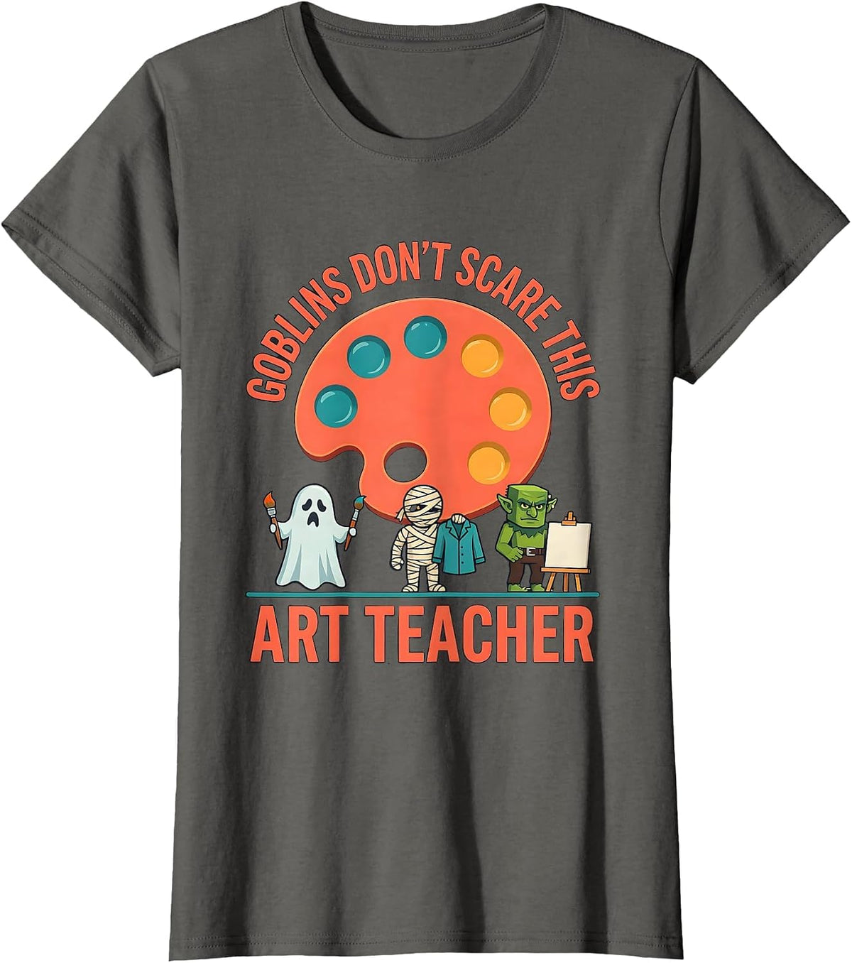 Women's Goblins Don't Scare This Art Teacher Funny Halloween Teacher T-Shirt - Asphalt Grey