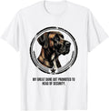 Men's My Great Dane Got Promoted To Head Of Security Funny T-Shirt - White