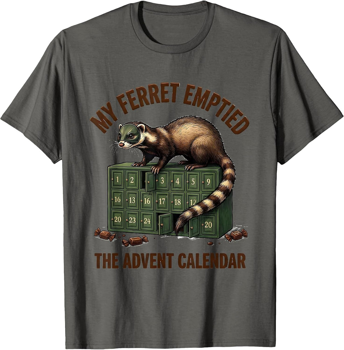 Men's My Ferret Emptied The Advent Calendar Funny Ferret Lover T-Shirt - Asphalt Grey
