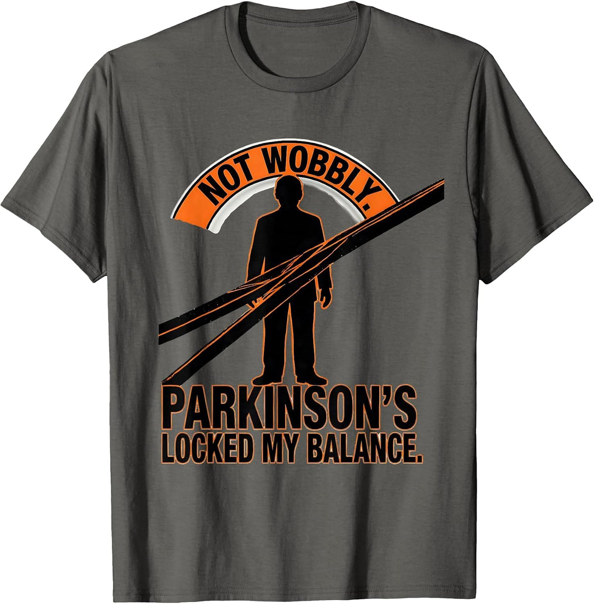 Men's Not Wobbly Parkinsons Disease Awareness Warrior Support T-Shirt - Asphalt Grey