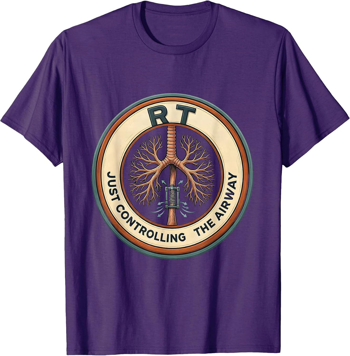 Men's RT Just Controlling the Airway Funny Respiratory Therapist T-Shirt - Purple