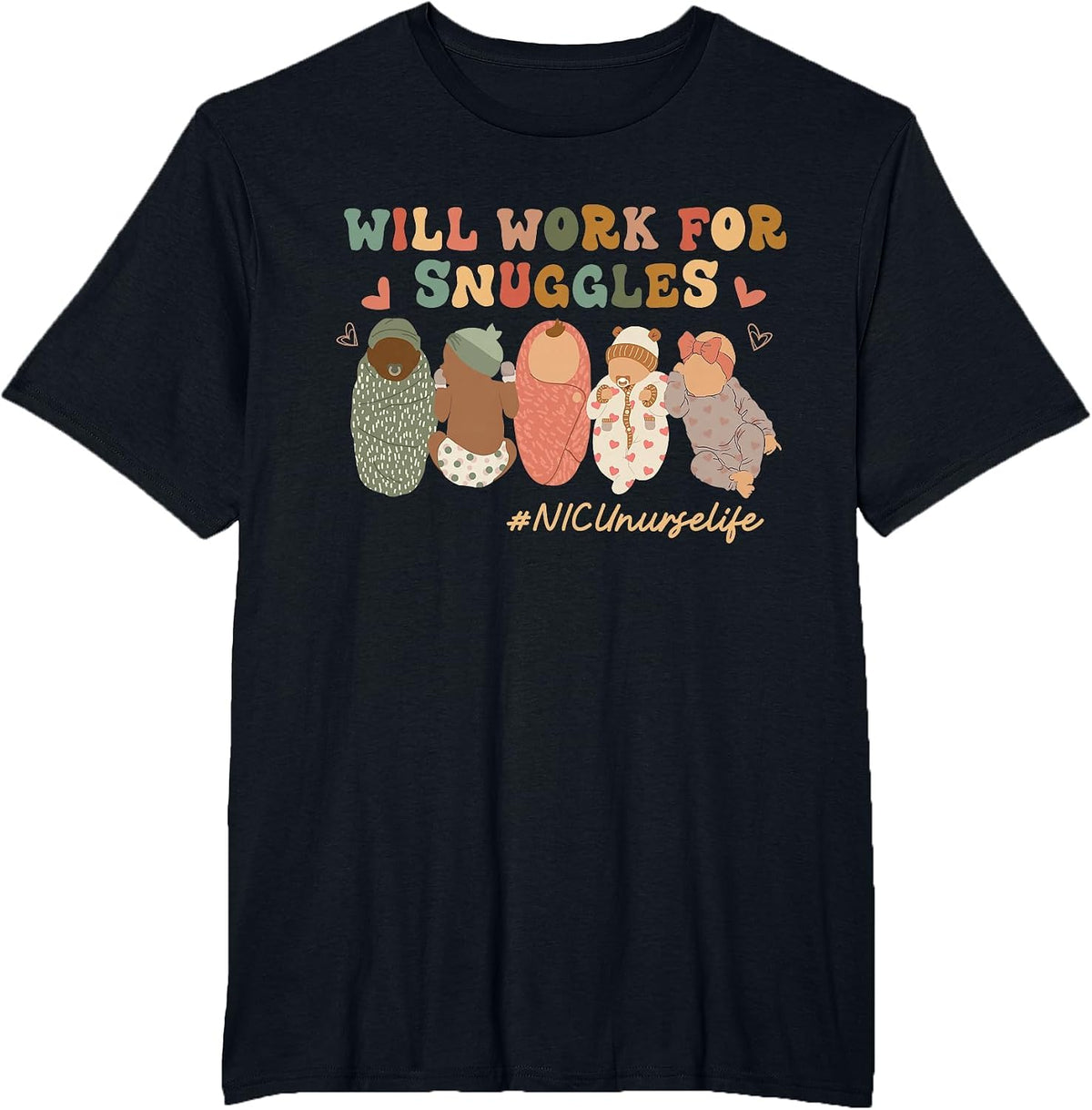 Retro Groovy Will Work for Snuggles NICU Nurse Life T-Shirt - Black