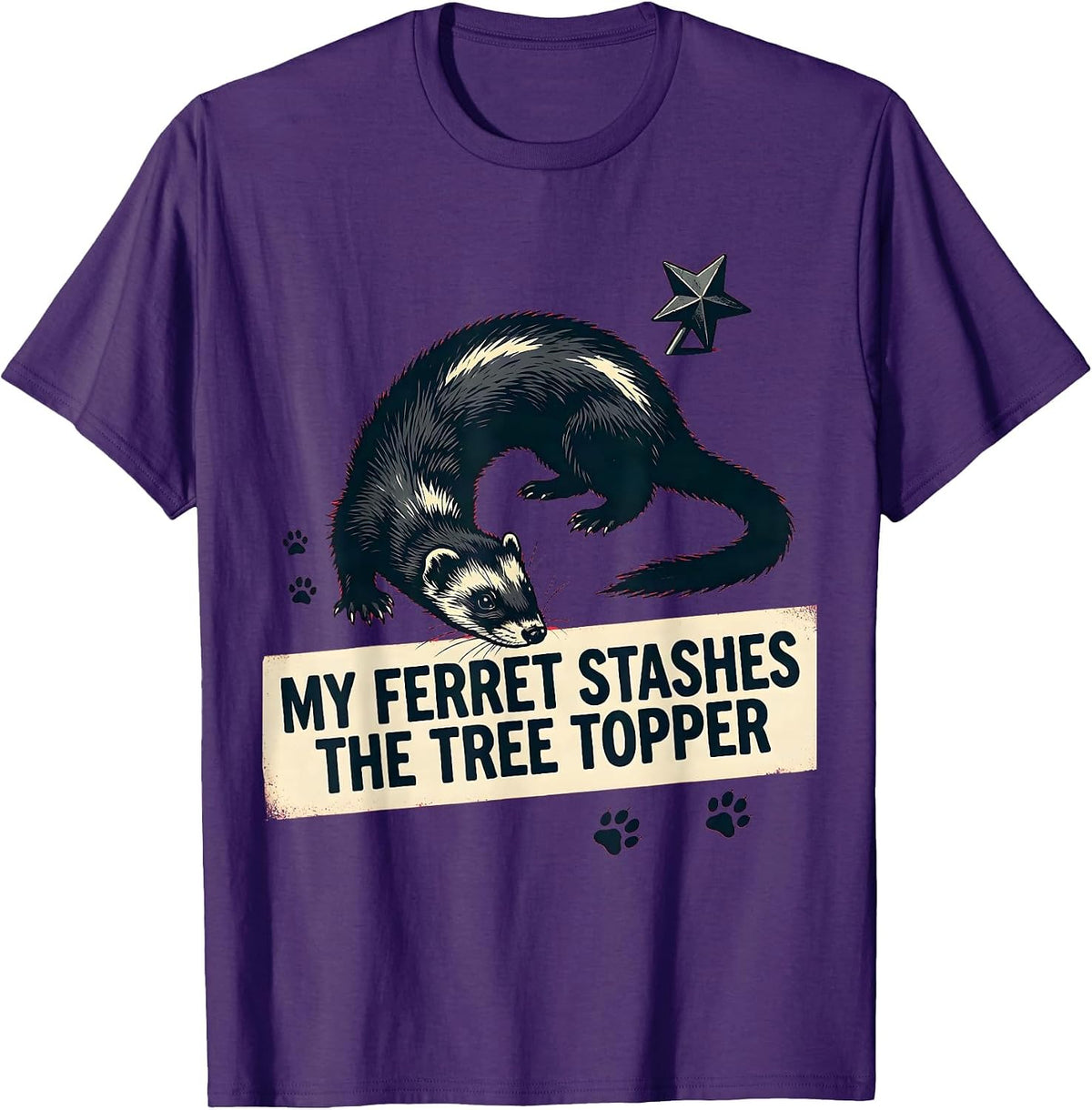Men's My Ferret Stashes The Tree Topper Funny Ferret Owner T-Shirt - Purple