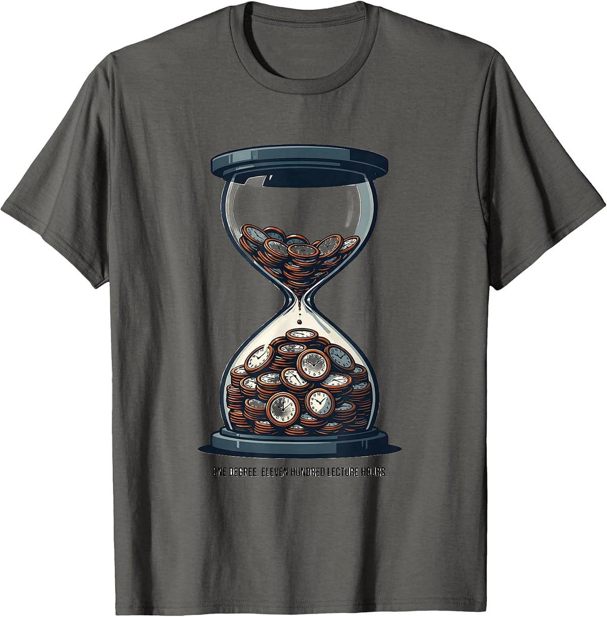 One Degree Eleven Hundred Lecture Hours Funny College Gift T-Shirt - Asphalt Grey