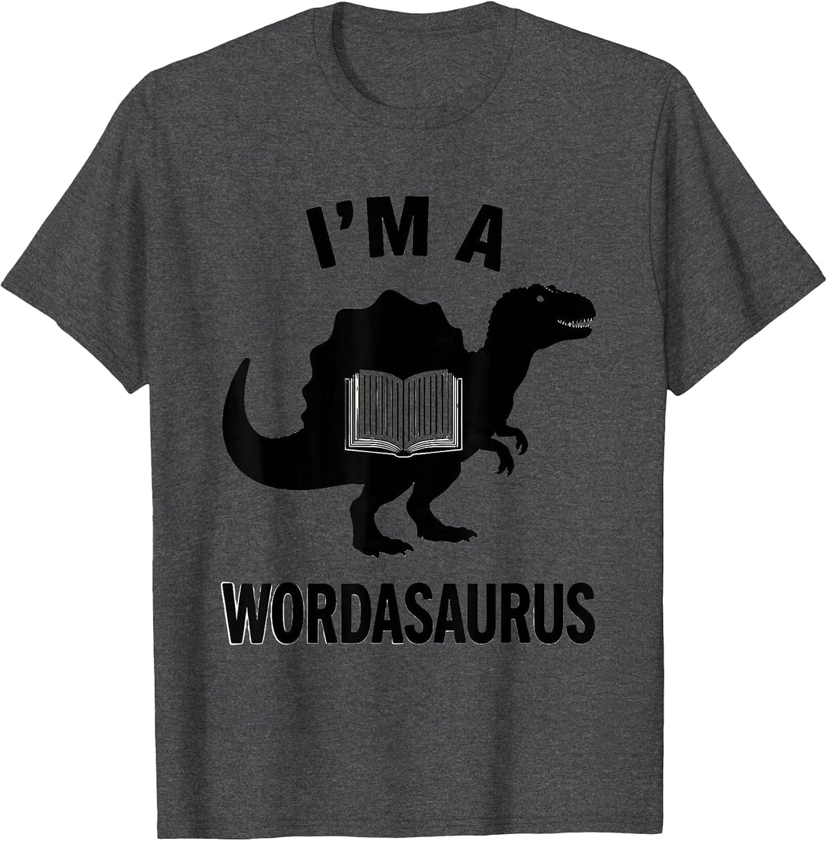 I'm a Wordasaurus Funny Dinosaur Bookworm Summer Reading T-Shirt - Dark Heather Grey