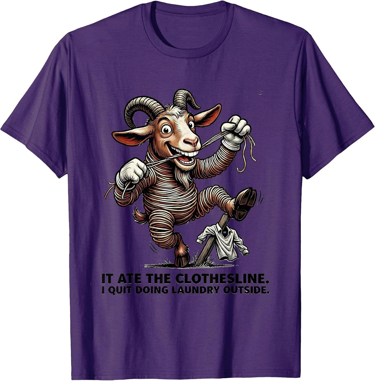 It Ate The Clothesline. I Quit Doing Laundry Outside. T-Shirt - Purple