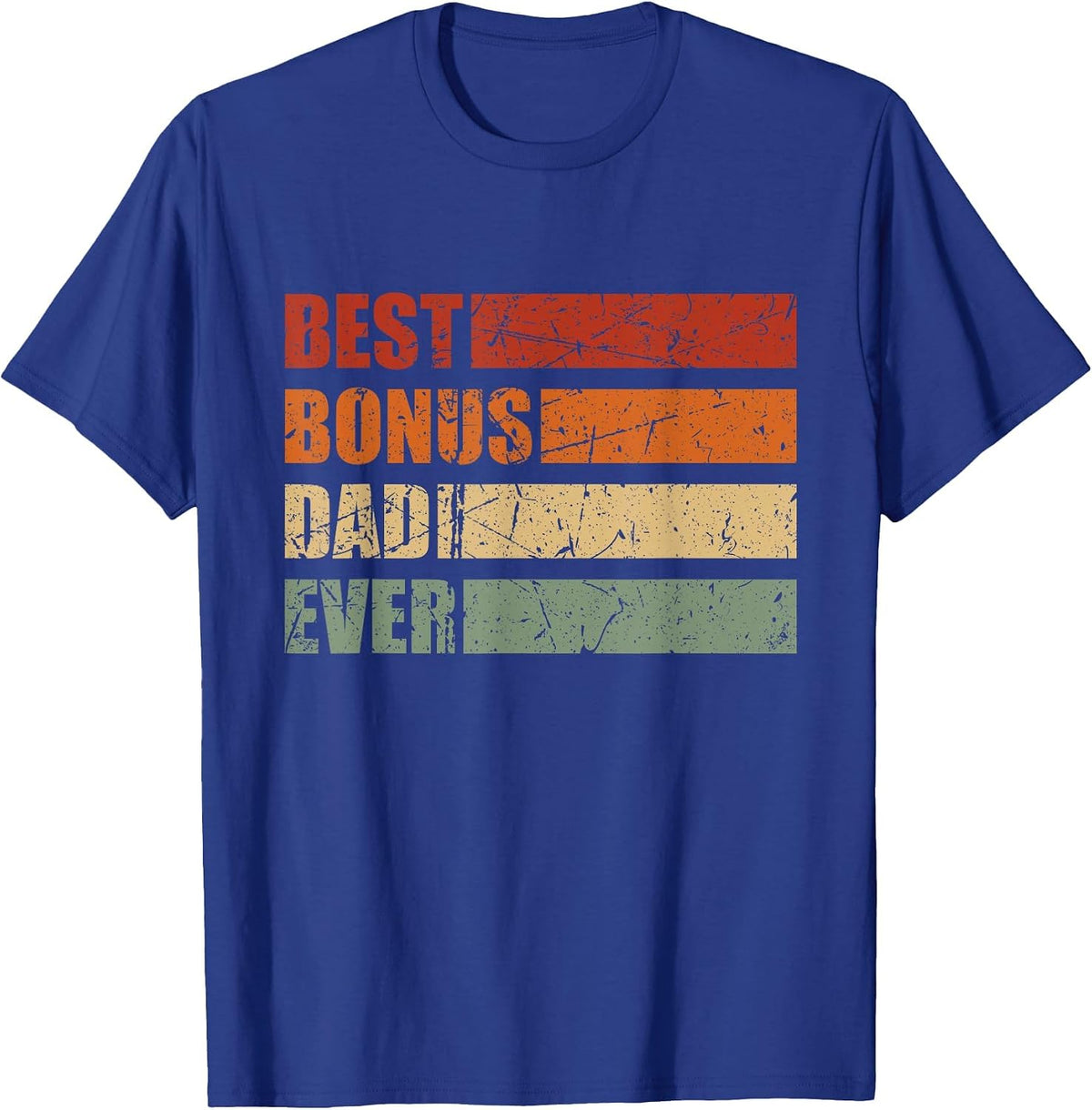 Vintage Best Bonus Dad Ever Stepdad Fathers Day Step Dad T-Shirt - Royal Blue