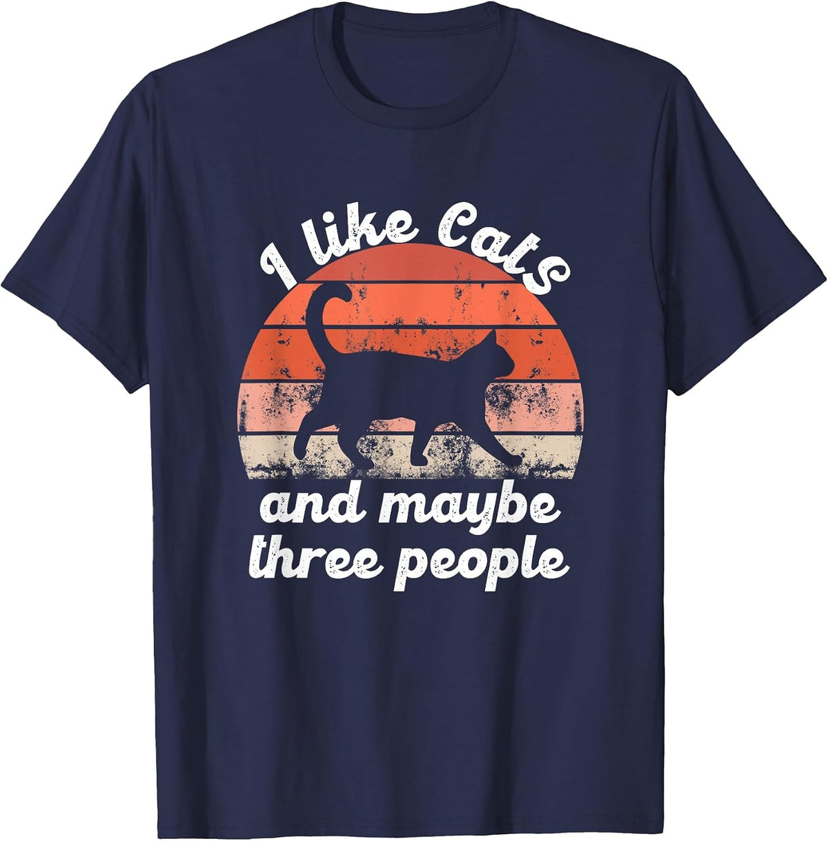 I Like Cats and Maybe 3 People T-Shirt - Navy Blue