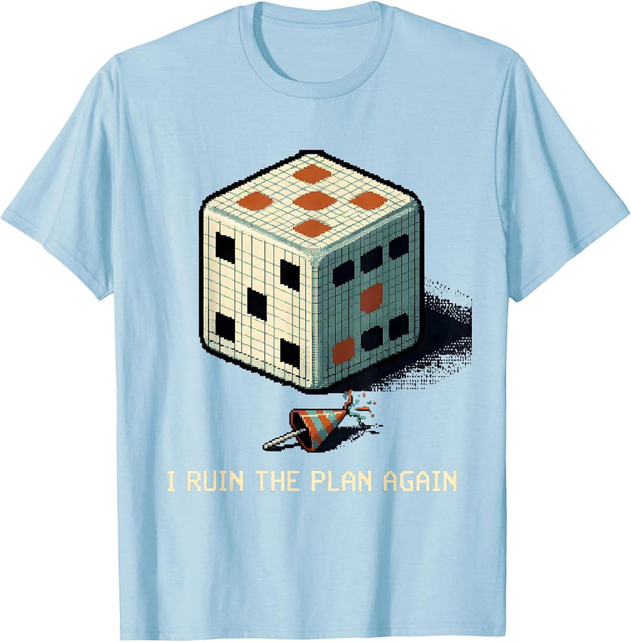 Men's i ruin the plan again Funny Pixel Art Gamer RPG Humor T-Shirt - Baby Blue