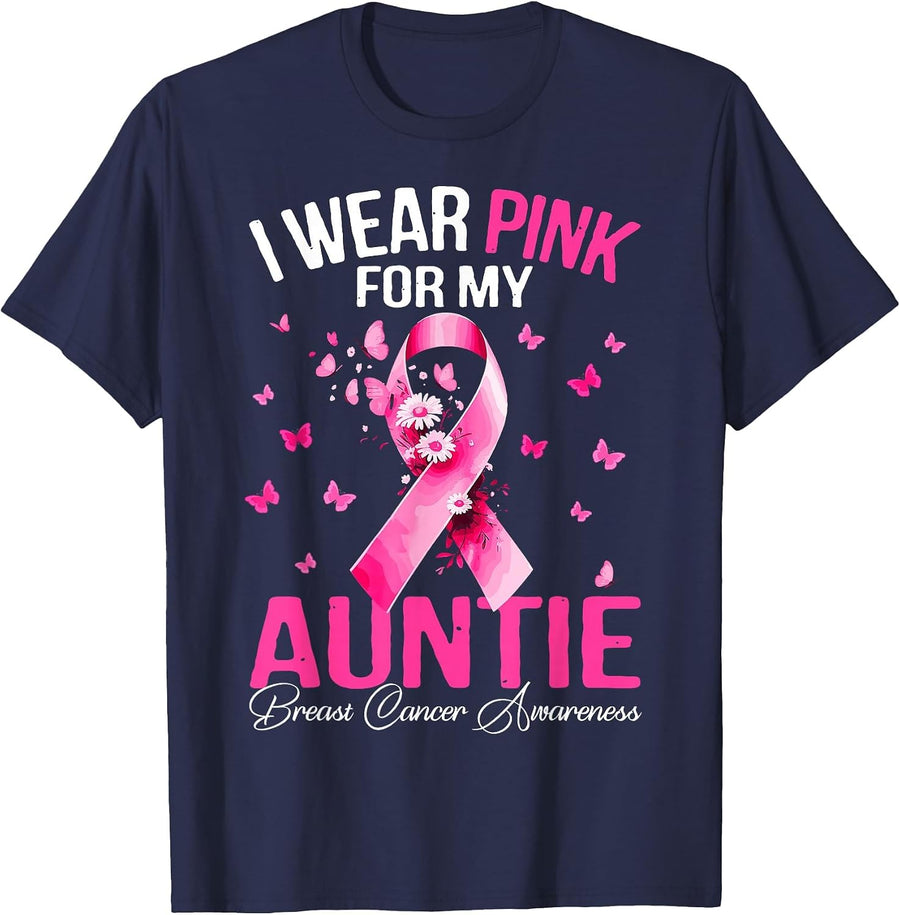 I Wear Pink for My Auntie Breast Cancer Awareness Month Aunt T-Shirt - Navy Blue
