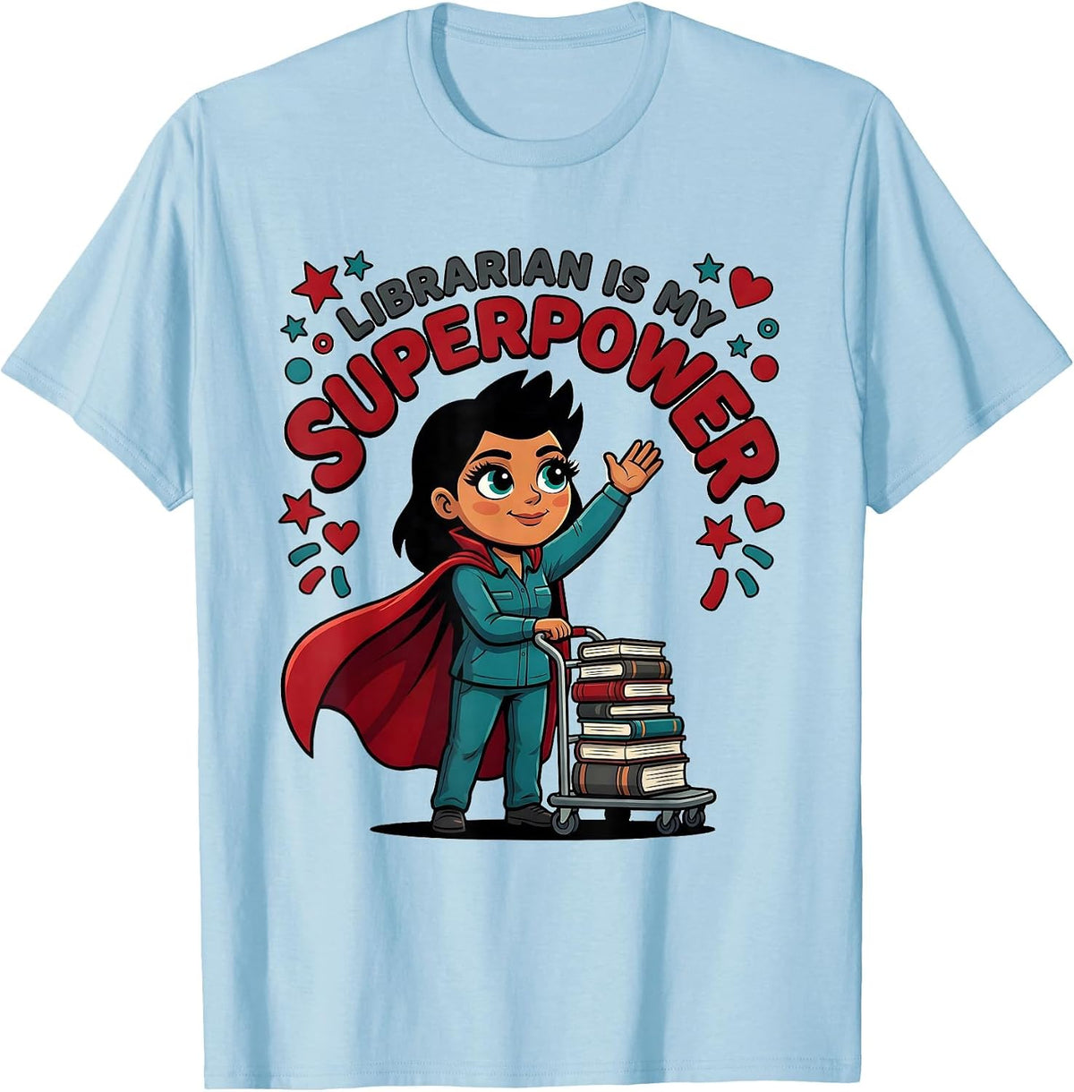 Men's LIBRARIAN IS MY SUPERPOWER Cartoon Librarian Back To School T-Shirt - Baby Blue