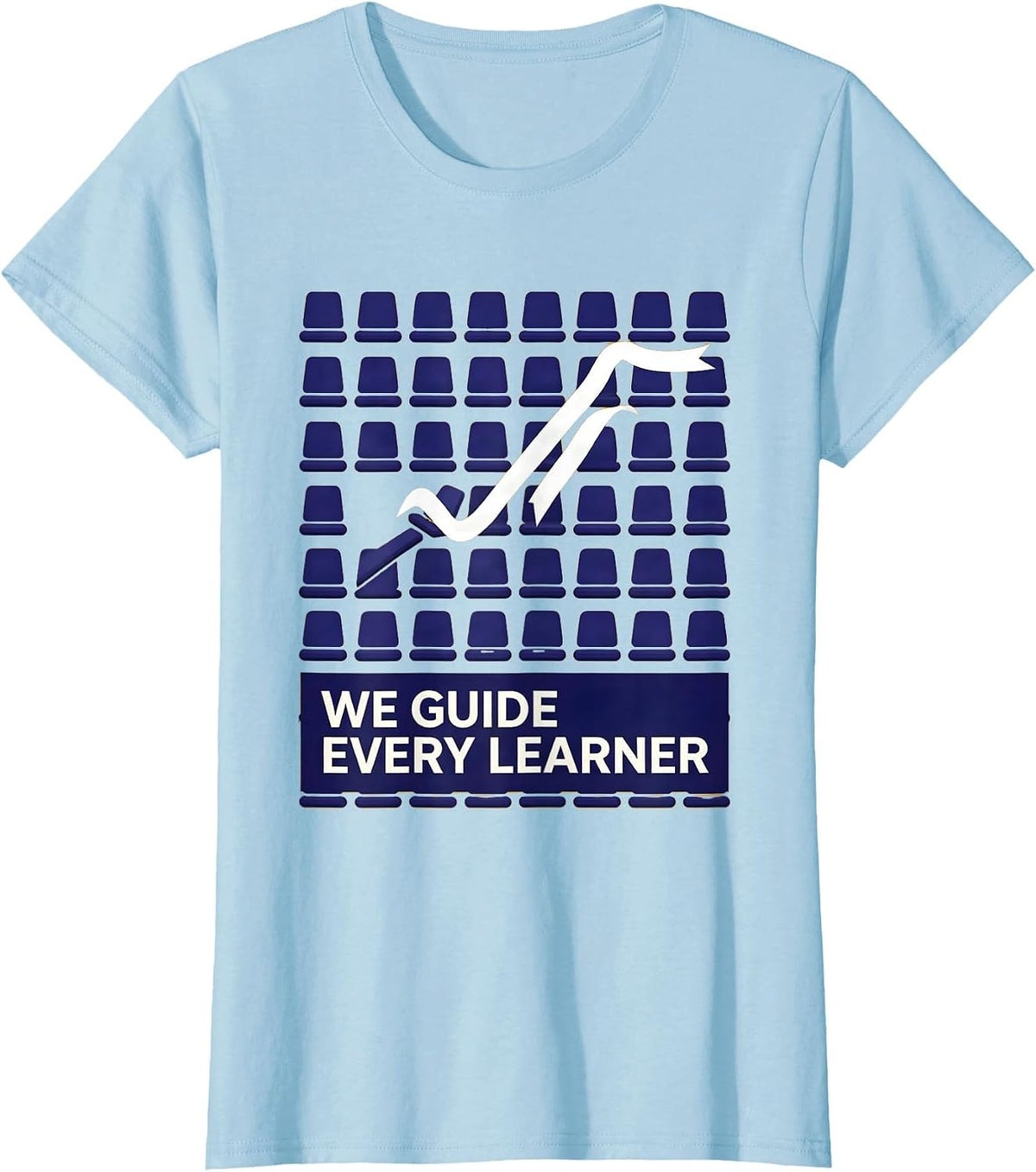 We Guide Every Learner Specialist Teacher Team Specials T-Shirt - Baby Blue