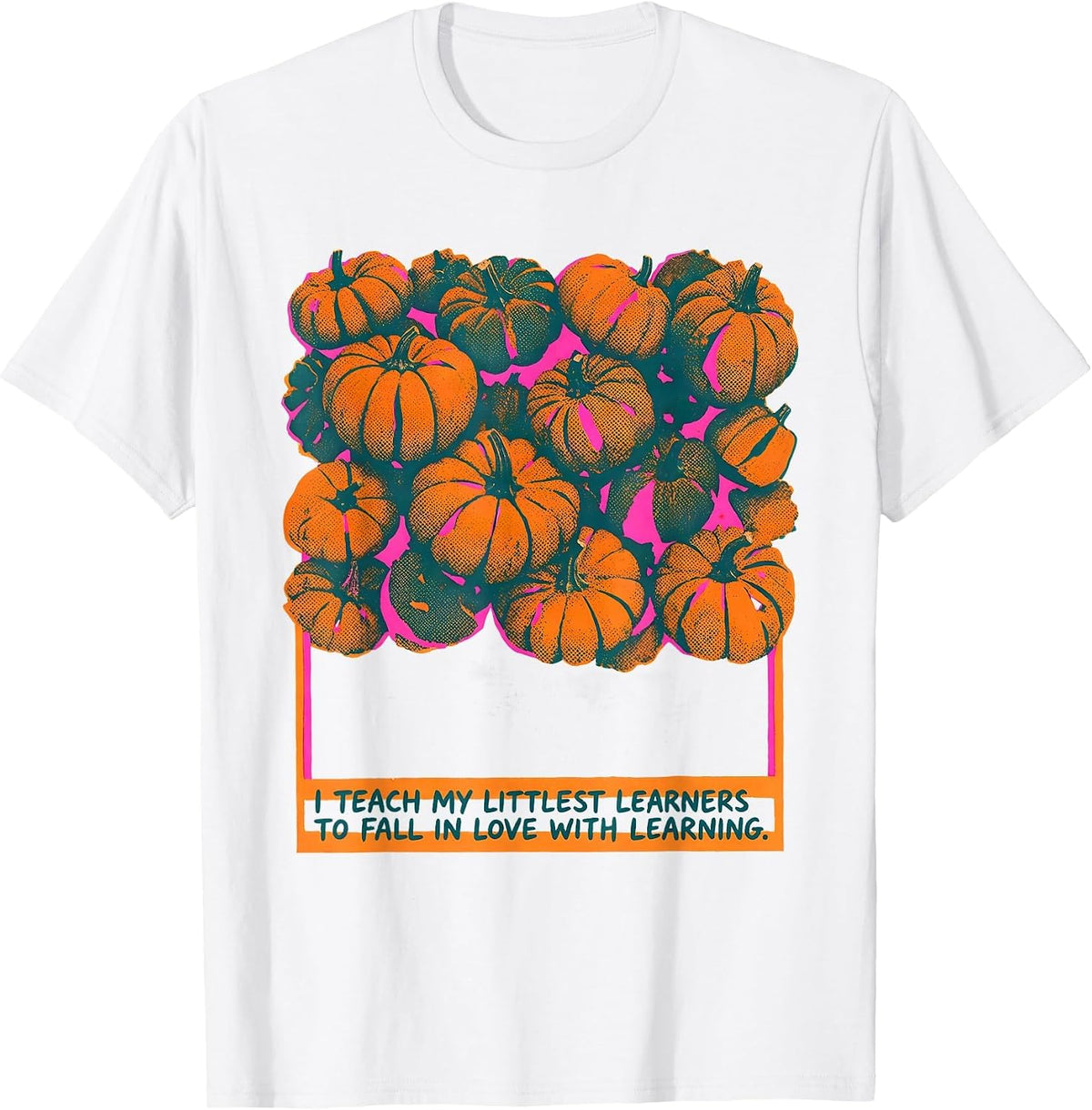 Men's I Teach My Littlest Learners To Fall In Love With Learning T-Shirt - White