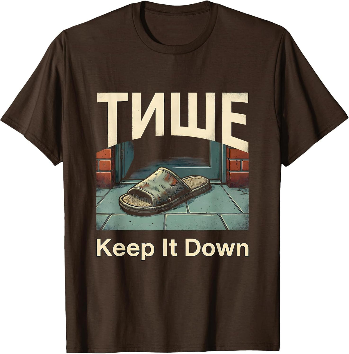 Men's Тише — Keep It Down Funny Soviet-Era Russian Nostalgia Humor T-Shirt - Brown