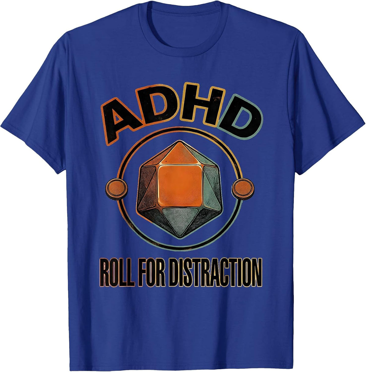Men's ADHD Roll For Distraction Funny ADHD&D Tabletop Gamer Humor T-Shirt - Royal Blue